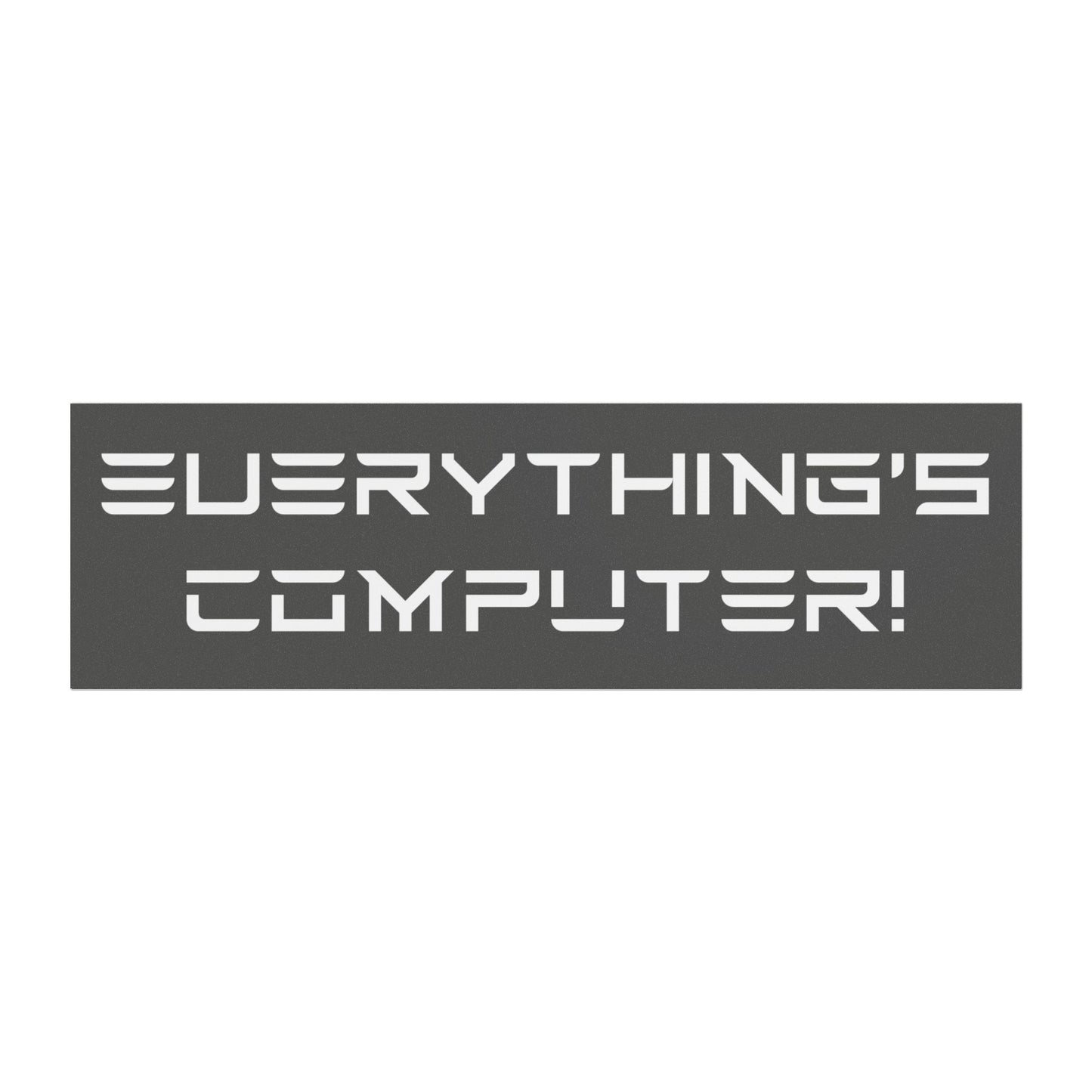 Everything's Computer! Magnet - Official Presidential Seal of Computer Stuff