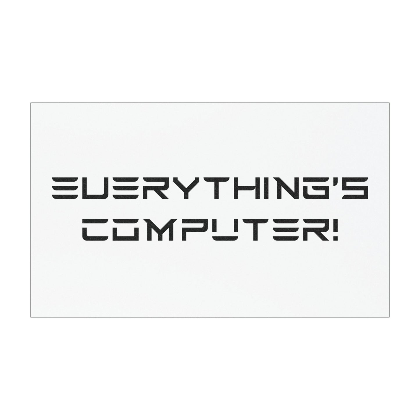 Everything's Computer! Magnet - Official Presidential Seal of Computer Stuff