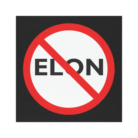 No Elon Magnet - Exercise Your First Amendment While Supplies Last