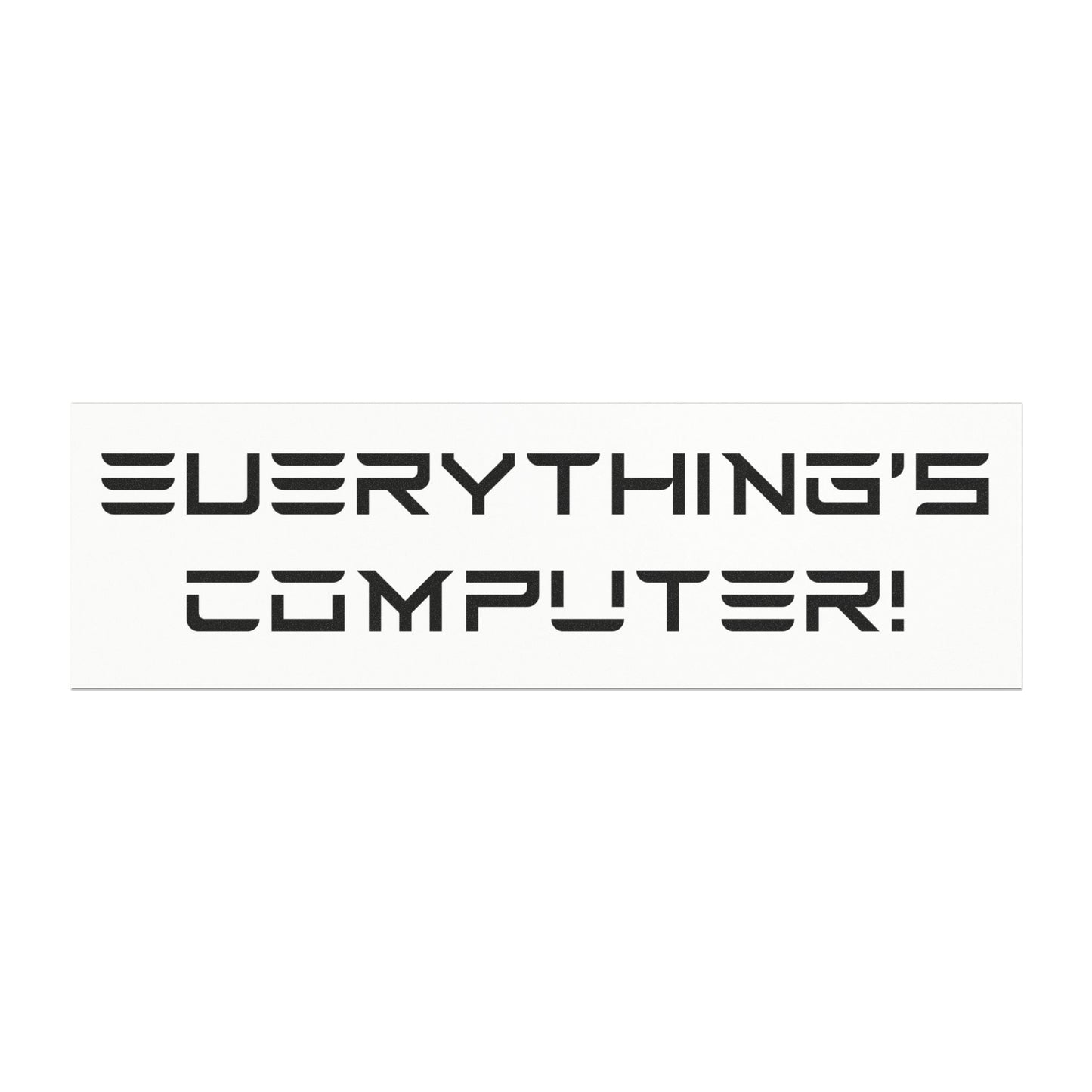 Everything's Computer! Magnet - Official Presidential Seal of Computer Stuff
