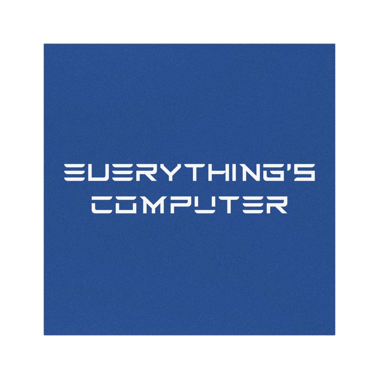 Everything's Computer! Magnet - Official Presidential Seal of Computer Stuff