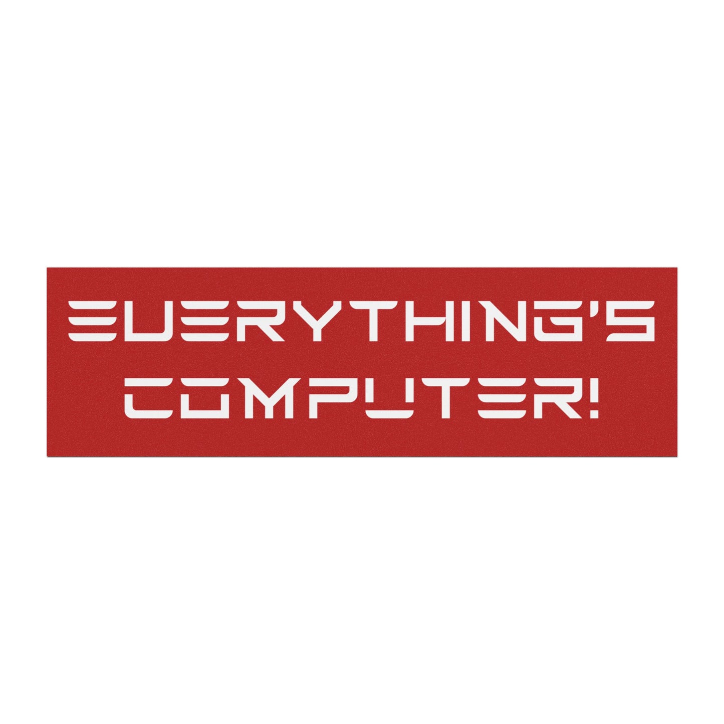 Everything's Computer! Magnet - Official Presidential Seal of Computer Stuff